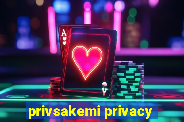 privsakemi privacy